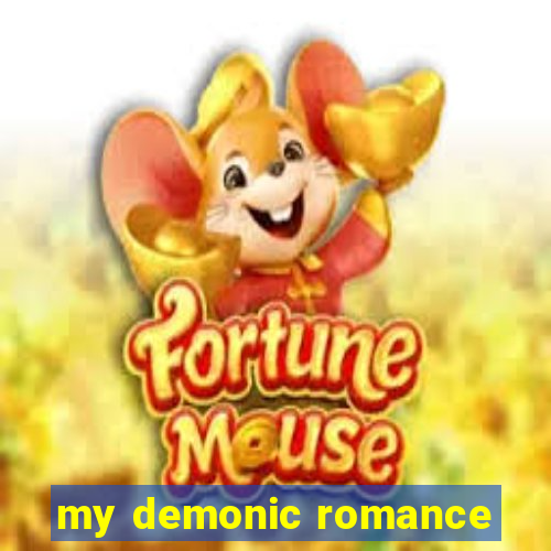 my demonic romance